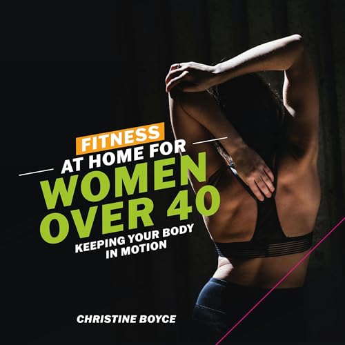 Fitness at Home for Women over 40 by Christine Boyce episode artwork