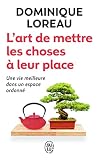 L'art de mettre les choses à leur place