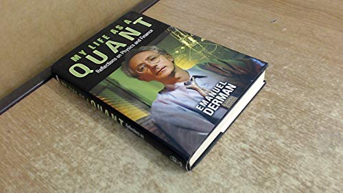 My Life As A Quant: Reflections On Physics And Finance