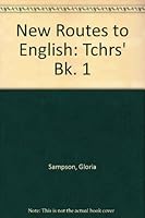 New Routes to English: Tchrs' Bk. 1 0029909406 Book Cover