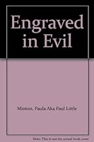 Engraved in Evil B0026Q4PQG Book Cover