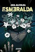 Esmeralda (LITERATURA JUVENIL - Narrativa juvenil)