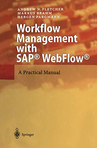 Workflow Management With Sap® Webflow®: A Practical Manual view 2