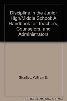 Hardcover Discipline in the Junior High/Middle School: A Handbook for Teachers, Counselors, and Administrators Book