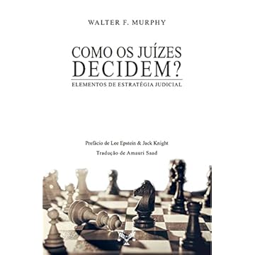 Capa do livro Como os Juízes Decidem? Elementos de Estratégia Judicial