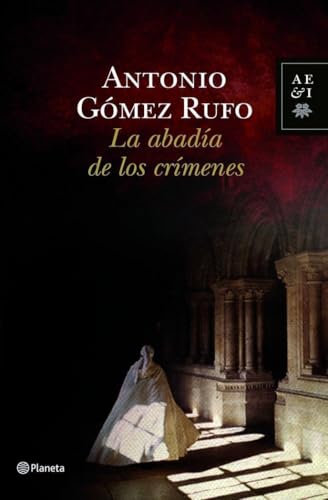 La abadía de los crímenes (Autores Españoles e Iberoamericanos)