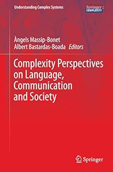 Paperback Complexity Perspectives on Language, Communication and Society Book