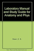 Laboratory Manual and Study Guide for Anatomy and Phys 0697046354 Book Cover