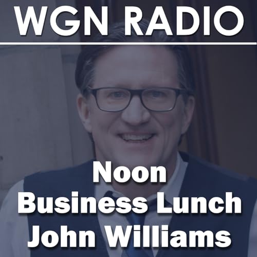 Noon Business Lunch Podcast Por wgnradio.com arte de portada