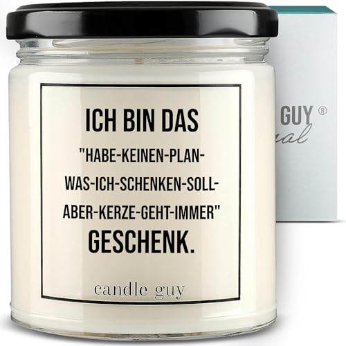 candle guy Duftkerze im Glas [Brennzeit 70h] - Duft-Kerze handgemacht mit Spruch | Freches Geschenk für Frauen, Freundin, Geburtstag | 100% Sojawachs, schöne natürliche Düfte mit ätherischem Öl