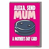 Cheeky Chops Mothers day Card, Card for Mum, Card for Mother, Birthday Card, Mama Mam Mom Mummy Mammy Mommy - Alexa, send mum a mother's day card M87