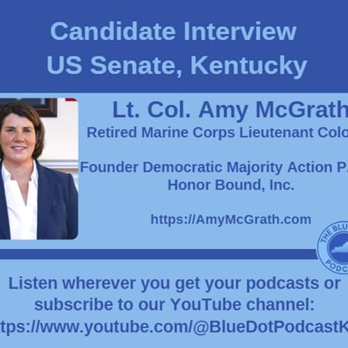 Candidate Interview- Lt. Col. Amy McGrath