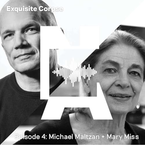 Michael Maltzan NA + Mary Miss NA Podcast Por  arte de portada