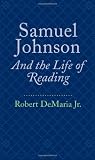 Samuel Johnson and the Life of Reading