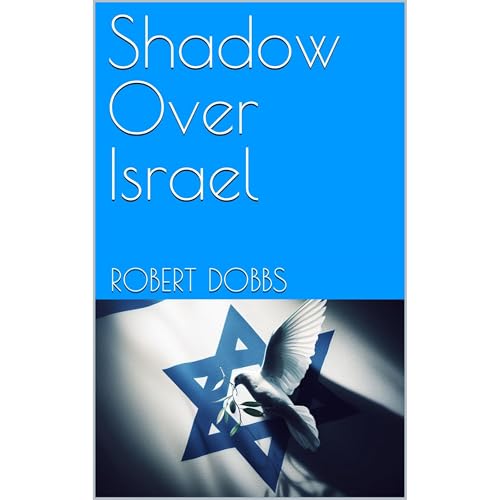Shadow Over Israel by Robert Dobbs episode artwork