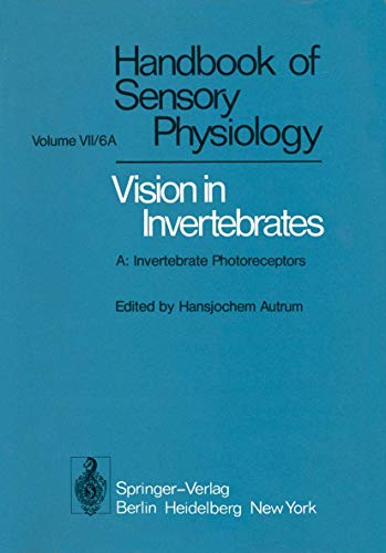  Comparative Physiology and Evolution of Vision in Invertebrates: A: Invertebrate Photoreceptors: 7 / 6 / 6 A
