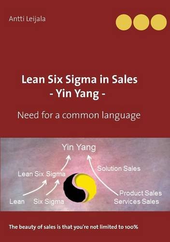 Lean Six Sigma in Sales - Yin Yang -: Need for a common language