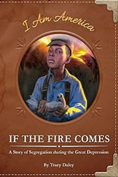Paperback If the Fire Comes (I Am America Set 2 (Set of 2)) Book