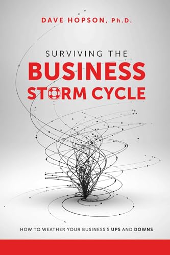 Surviving The Business Storm Cycle: How To Weather Your Business's Ups and Downs