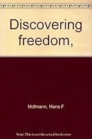 Discovering freedom, B0006C02KA Book Cover
