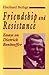 Friendship and Resistance: Essays on Dietrich Bonhoeffer