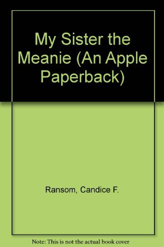 My Sister the Meanie 0590441167 Book Cover