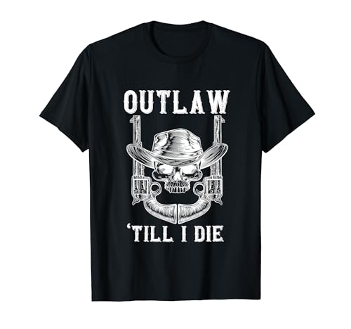 Outlaw Until I Die Bandit Skull Revolver Western Angustised Camiseta