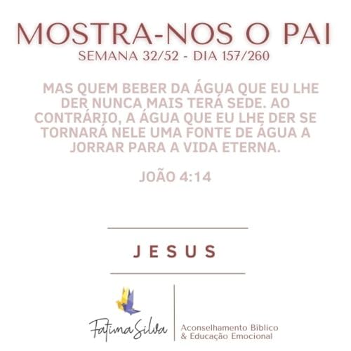 Mostra-nos o Pai 157/260 - 2024 Podcast Por capa