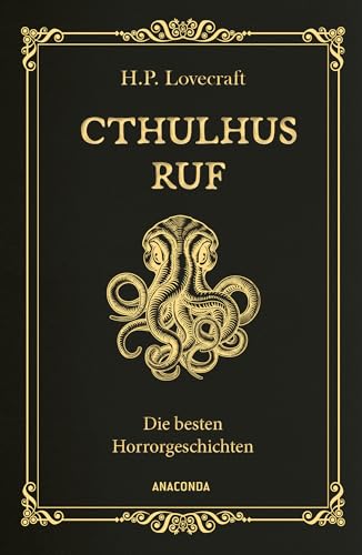Cthulhus Ruf. Die besten Horrorgeschichten: Gebunden in Cabra-Leder mit Goldprägung - Übersetzt und mit einem Vorwort von Florian F. Marzin (Cabra-Leder-Reihe, Band 31)