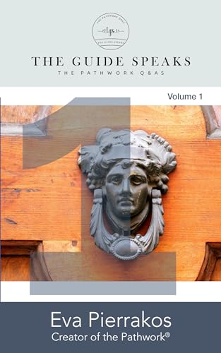 The Guide Speaks: The Pathwork® QAs, Volume 1 (The Keys) (English Edition)