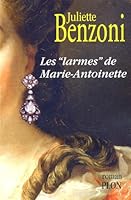 Les larmes de Marie-Antoinette 2266171119 Book Cover