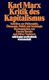 Kritik des Kapitalismus: Schriften zu Philosophie, Ökonomie, Politik und Soziologie (suhrkamp taschenbuch wissenschaft) - Herausgeber: Florian Butollo, Oliver Nachtwey Karl Marx 