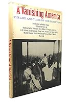 A vanishing America;: The life and times of the small town B0007DMRKQ Book Cover