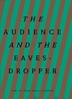 The Audience and the Eavesdropper 0979227755 Book Cover