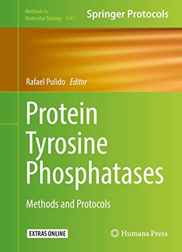 Protein Tyrosine Phosphatases: Methods and Protocols (Methods in Molecular Biology, 1447, Band 1447)