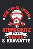 atemschutz feuerwehr alter  Notizbuch Ich trage lieber Atemschutz: Notizbuch für Feuwehrmänner, Feuerwehrfrauen und Retter / Tagebuch / Journal für Notizen und Planungen / Planer und Erinnerungen