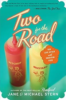 Paperback Two For The Road: Our Love Affair With American Food – A Funny Guidebook and Memoir of Regional Restaurant Culture Book