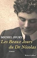 Les Beaux Jours du Dr Nicolas 2221116410 Book Cover