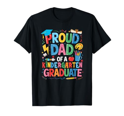 Proud Dad Of A Kindergarten Graduate Colorful Family Kids T-Shirt