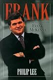 Frank: The Life and Politics of Frank McKenna