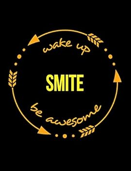 Wake Up Smite Be Awesome Notebook for a Blacksmith, Composition Journal