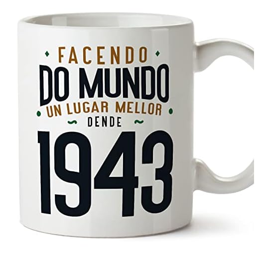 MUGFFINS Tazas 1943 Cumpleaños - En Gallego - Facendo do Mundo un Lugar Mellor - 11 oz / 330 ml - Regalo original y divertido
