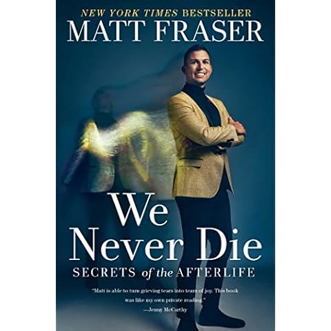 We Never Die: Secrets of the Afterlife Cover