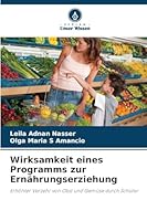 Wirksamkeit eines Programms zur Ernährungserziehung (German Edition) 6202457821 Book Cover