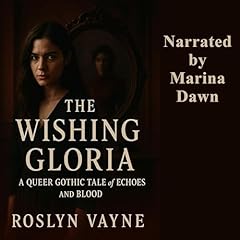 The Wishing Gloria Audiolibro Por Roslyn Vayne arte de portada