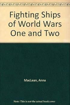 Hardcover Fighting Ships of World Wars One and Two Book