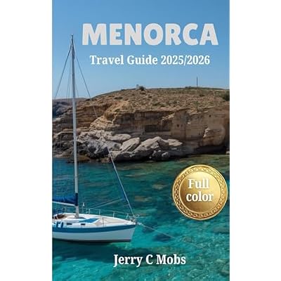 MENORCA TRAVEL GUIDE 2025/2026