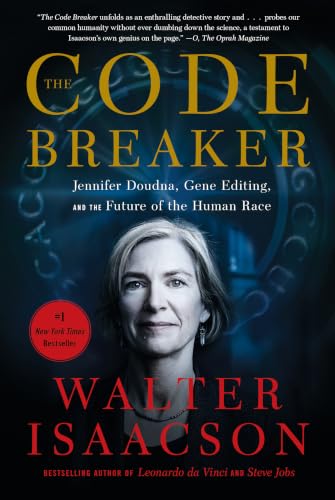 Image of The Code Breaker: Jennifer Doudna, Gene Editing, and the Future of the Human Race