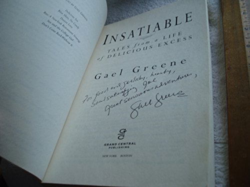 Insatiable: Tales From A Life Of Delicious Excess