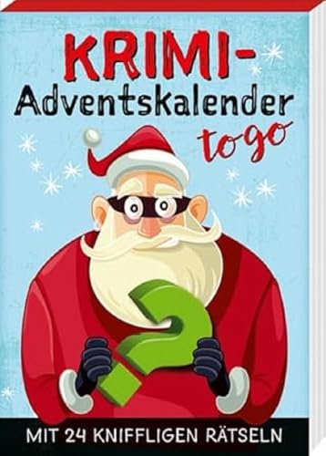 Krimi-Adventskalender to go 6: Mit 24 kniffligen Rätseln (Adventskalender...